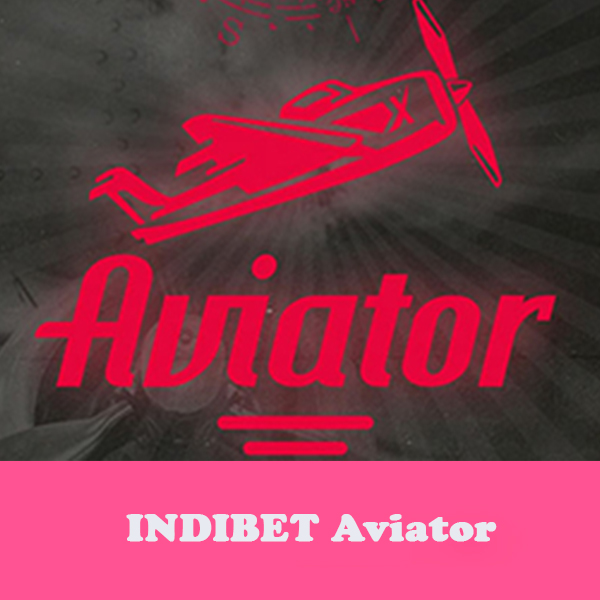 INDIBET Aviator LIVE GAMES