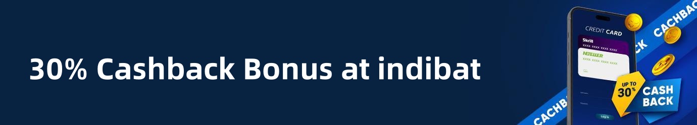 30% Cashback Bonus at indibat